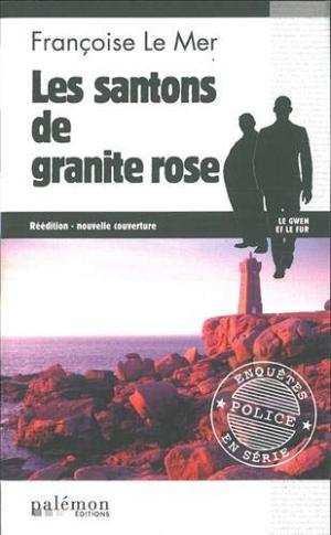 Santons de granite rose (Les)